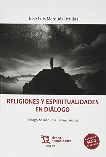 Imagen de archivo de RELIGIONES Y ESPIRITUALIDADES EN DIALOGO a la venta por KALAMO LIBROS, S.L.