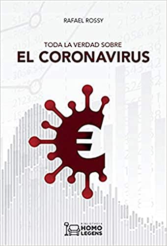 Imagen de archivo de Toda la verdad sobre el coronavirus a la venta por LibroUsado CA