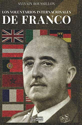 Imagen de archivo de LOS VOLUNTARIOS INTERNACIONALES DE FRANCO a la venta por AG Library