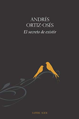 Stock image for El secreto de existir (Spanish Edition) for sale by GF Books, Inc.