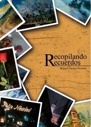 Beispielbild fr RECOPILANDO RECUERDOS zum Verkauf von Siglo Actual libros