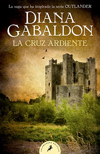 Imagen de archivo de La cruz ardiente / The Fiery Cross (SERIE OUTLANDER) (Spanish Edition) a la venta por Goodwill