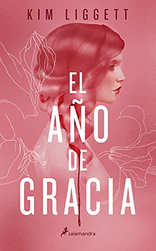 El año de gracia / The Grace Year (Spanish Edition) - Liggett, Kim