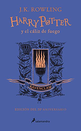 Stock image for HARRY POTTER Y EL CLIZ DE FUEGO - RAVENCLAW (HARRY POTTER [EDICIN DEL 20 ANIVERSARIO] 4) for sale by KALAMO LIBROS, S.L.