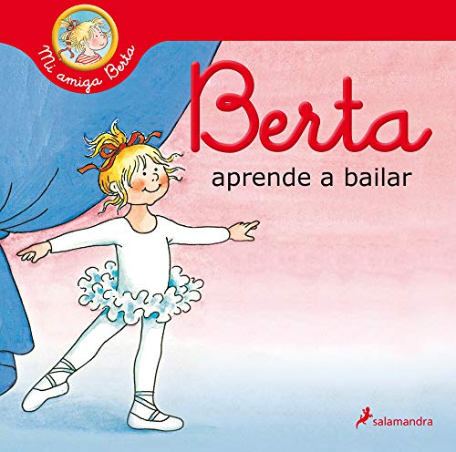 Beispielbild fr Berta aprende a bailar (Mi amiga Berta) zum Verkauf von WorldofBooks