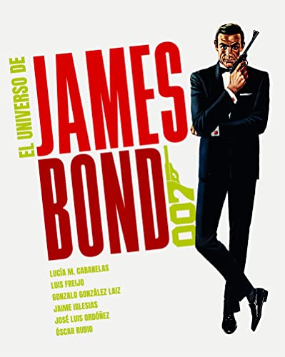 Beispielbild fr EL UNIVERSO DE JAMES BOND zum Verkauf von KALAMO LIBROS, S.L.