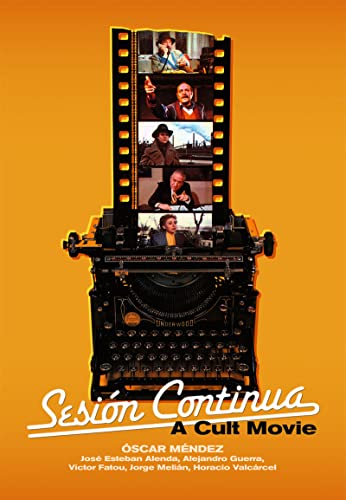 Stock image for SESION CONTINUA A CULT MOVIE for sale by Siglo Actual libros