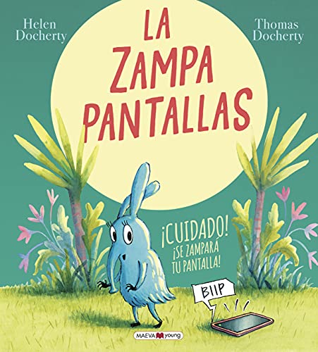 9788418184567: La zampa pantallas / The Screen Thief!: Cuidado! Se zampar tu pantalla