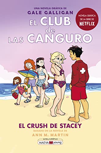Stock image for El Club de las Canguro 7: El crush de Stacey (Novela grfica) for sale by medimops