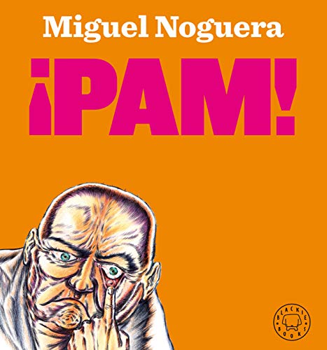 Imagen de archivo de PAM! a la venta por KALAMO LIBROS, S.L.