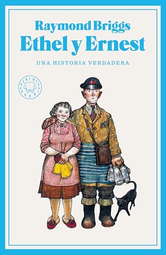 Imagen de archivo de ETHEL Y ERNEST. UNA HISTORIA VERDADERA a la venta por KALAMO LIBROS, S.L.