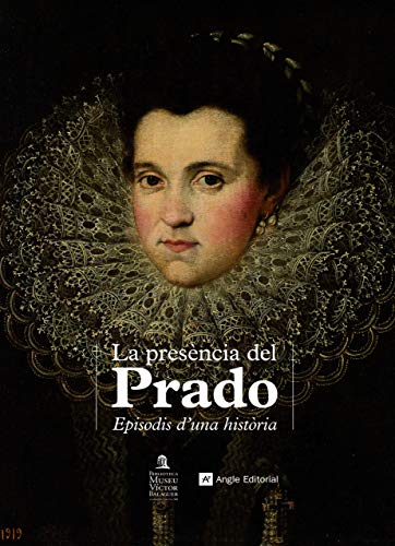 Stock image for LA PRESNCIA DEL PRADO for sale by Librerias Prometeo y Proteo