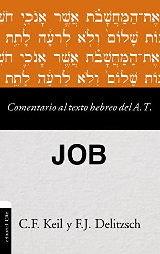 Beispielbild fr Comentario al texto hebreo del Antiguo Testamento - Job (Comentario al texto hebreo del AT) (Spanish Edition) zum Verkauf von The Happy Book Stack