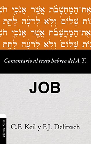 Imagen de archivo de Comentario al texto hebreo del Antiguo Testamento - Job (Comentario al texto hebreo del AT) (Spanish Edition) a la venta por The Happy Book Stack