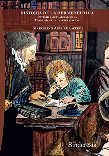 Imagen de archivo de HISTORIA DE LA HERMENUTICA: DEVENIR Y ACTUALIDAD DE LA FILOSOFA DE LA INTERPRETACIN (Spanish Edition) a la venta por Books Unplugged