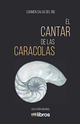 Imagen de archivo de El cantar de las caracolas (Spanish Edition) a la venta por Lucky's Textbooks