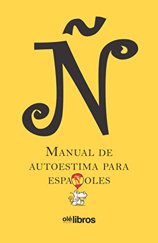 Imagen de archivo de . Manual de autoestima para espaoles (Spanish Edition) a la venta por Lucky's Textbooks