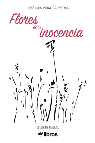 Stock image for Flores de la inocencia for sale by Librera Berln