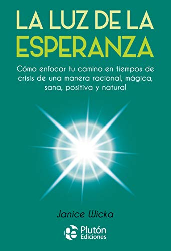 Stock image for LA LUZ DE LA ESPERANZA for sale by Siglo Actual libros