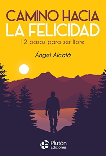 9788418211294: Camino Hacia La Felicidad: 12 pasos para ser libre: 0 (Coleccin Nueva Era)