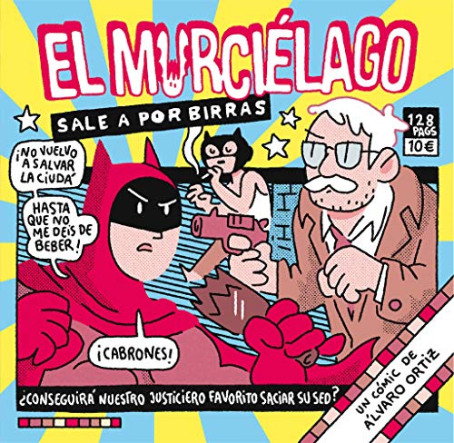 Beispielbild fr EL MURCILAGO SALE A POR BIRRAS zum Verkauf von KALAMO LIBROS, S.L.