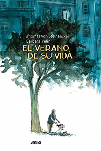 Stock image for EL VERANO DE SU VIDA for sale by KALAMO LIBROS, S.L.