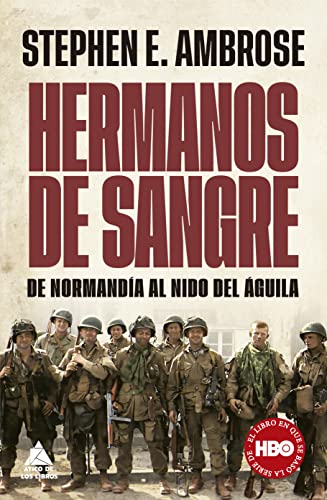 9788418217746: Hermanos de sangre: De Normanda al Nido del guila (Spanish Edition)