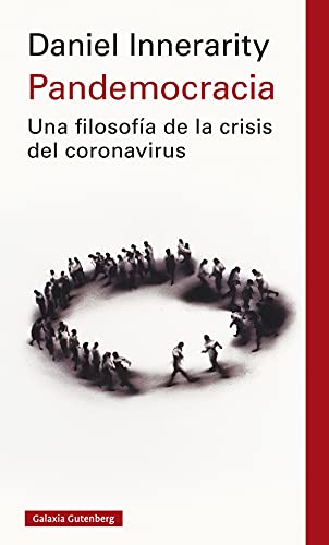 Beispielbild fr Pandemocracia: Una filosofa de la crisis del coronavirus (Ensayo) zum Verkauf von medimops