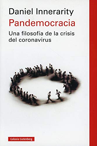 Beispielbild fr Pandemocracia: Una filosofa de la crisis del coronavirus (Ensayo, Band 1) zum Verkauf von medimops