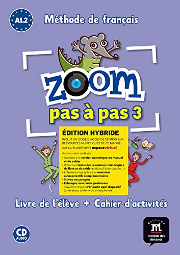 Stock image for Zoom pas pas 3 d hybride Livre Cahier CD Livre de leleve Cahier dactivites A12 CD EDITI for sale by Buchpark