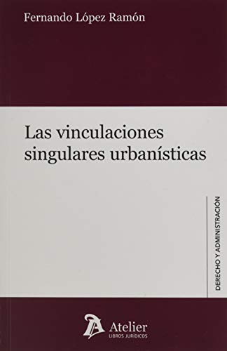 Imagen de archivo de Las vinculaciones singulares urbansticas a la venta por AG Library