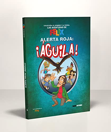 Stock image for Alerta roja: guila! (Las aventuras de Flix, Band 3) for sale by medimops