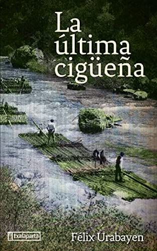 Stock image for LA ULTIMA CIGUEA for sale by KALAMO LIBROS, S.L.