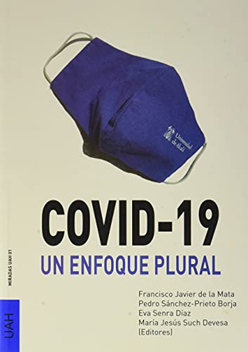 Beispielbild fr COVID-19. UN ENFOQUE PLURAL. zum Verkauf von KALAMO LIBROS, S.L.
