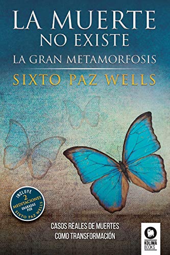 Beispielbild fr La muerte no existe: La gran metamorfosis -Language: spanish zum Verkauf von GreatBookPrices