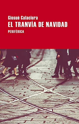 9788418264733: El tranva de navidad (Largo recorrido) (Spanish Edition)