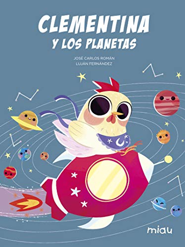 Imagen de archivo de CLEMENTINA Y LOS PLANETAS a la venta por KALAMO LIBROS, S.L.