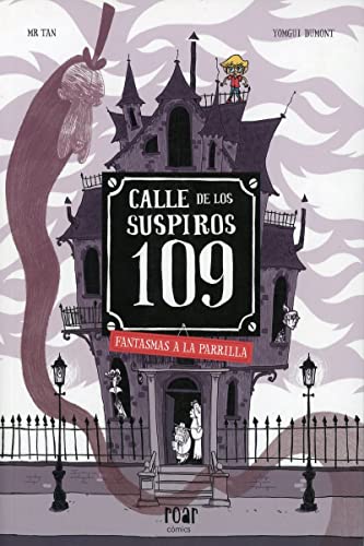 Beispielbild fr CALLE DE LOS SUSPIROS 109: FANTASMAS A LA PARRILLA zum Verkauf von KALAMO LIBROS, S.L.