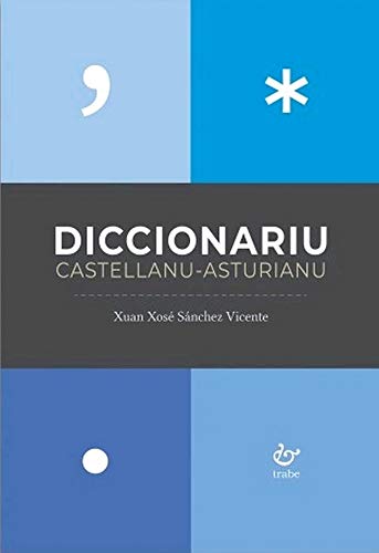 Stock image for DICCIONARIU CASTELLANU-ASTURIANU. for sale by KALAMO LIBROS, S.L.