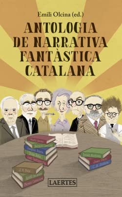 Stock image for ANTOLOGIA NARRATIVA FANTSTICA CATALANA for sale by KALAMO LIBROS, S.L.