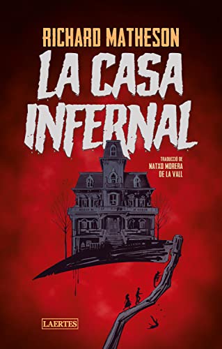 Imagen de archivo de LA CASA INFERNAL a la venta por KALAMO LIBROS, S.L.