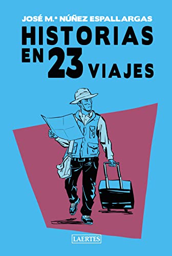 Beispielbild fr Historias en 23 viajes (Otros ttulos) zum Verkauf von medimops