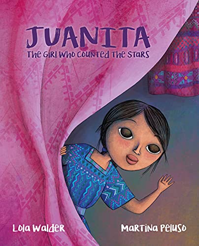 Beispielbild fr Juanita: The Girl Who Counted the Stars zum Verkauf von ZBK Books