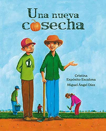 Stock image for Una nueva cosecha (A New Harvest) (Spanish Edition) for sale by SecondSale