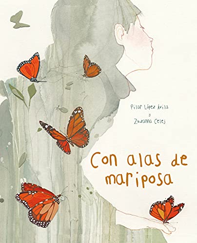 9788418302572: Con alas de mariposa/ With a Butterfly's Wings
