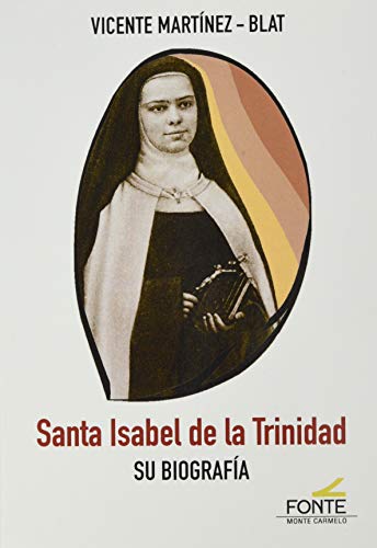 Beispielbild fr Santa isabel de la trinidad. su biografia zum Verkauf von AG Library