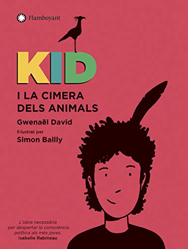 Stock image for Kid i la Cimera dels animals for sale by Agapea Libros