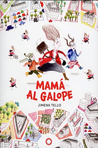 Stock image for Mam al galope/ Galloping Mama -Language: Spanish for sale by GreatBookPrices