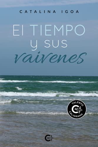 Imagen de archivo de El tiempo y sus vaivenes (Spanish Edition) a la venta por GF Books, Inc.