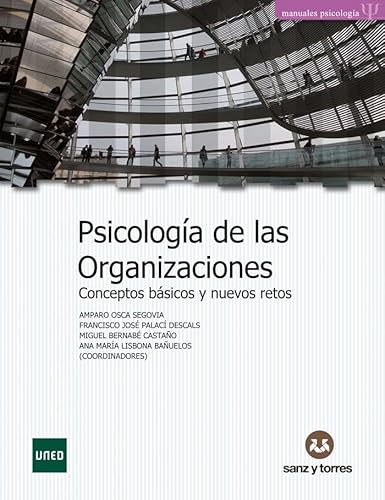 Imagen de archivo de Psicologa de las organizaciones: Conceptos bsicos y nuevos retos a la venta por Agapea Libros